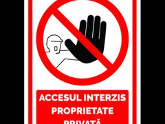 Semn de accesul interzis proprietate privata